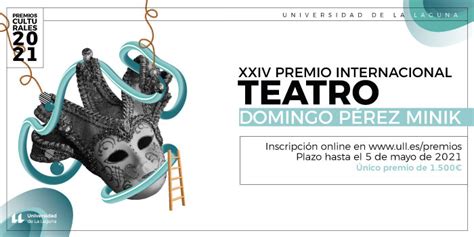 Xxiv Premio Internacional De Teatro De Autor Domingo P Rez Minik De La