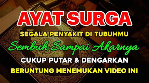 AYAT DARI SURGA S4KIT DITUBUHMU S3MBUH T0TAL SAMPAI AKARNYA BERKAT AYAT