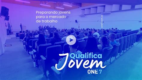 Programa Qualifica Jovem One Em Tatu Preparando Jovens Para O