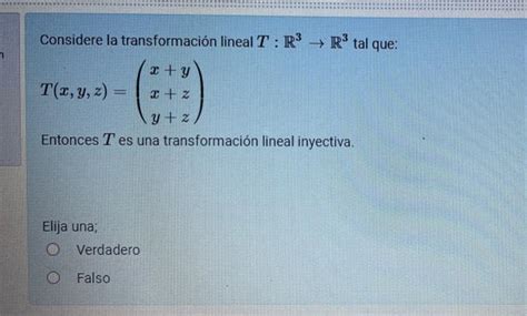 Solved Consider The Linear Transformation T R3 → R3 Such