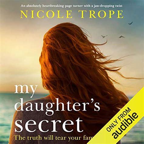 My Daughter S Secret By Nicole Trope Audiobook