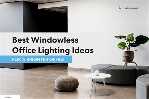 Best Windowless Office Lighting Ideas For A Brighter Office