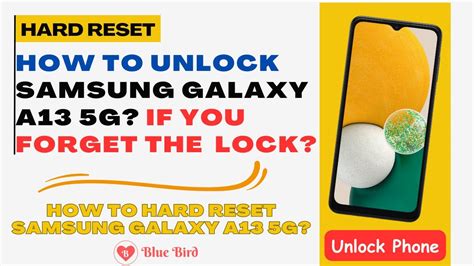 How To Unlock Samsung Galaxy A G If You Forget The Lock How To Hard