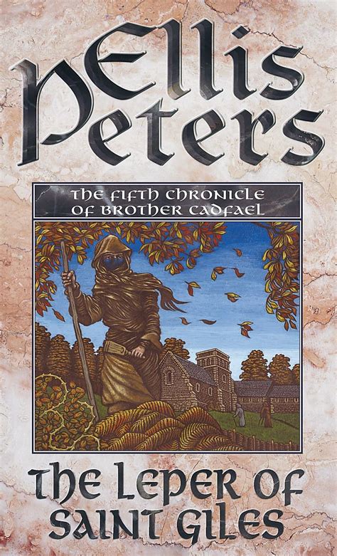 Amazon The Leper Of Saint Giles The Fifth Chronicle Of Brother