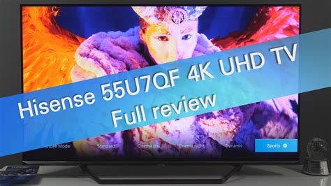 Hisense 55U7QF 4K UHD TV review - YouTube