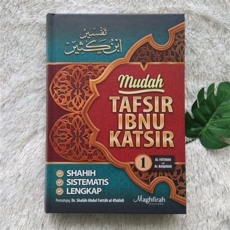 Mudah Tafsir Ibnu Katsir Edisi Lengkap Jilid