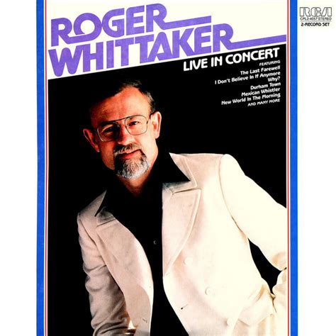 Roger Whittaker - Live In Concert (Vinyl, LP, Album) | Discogs