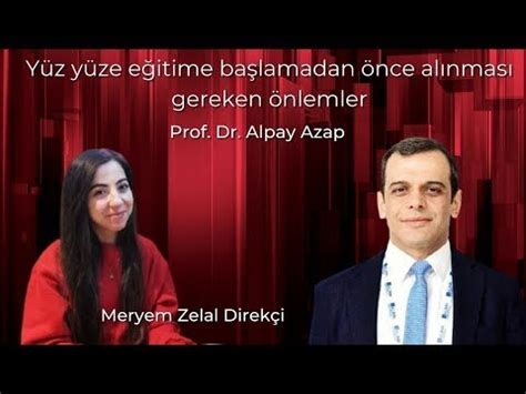 Prof Dr Alpay Azap Ile S Yle I Y Z Y Ze E Itime Ba Lamadan Nce