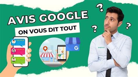 Avis Google Le Guide Complet Pour En Obtenir Y R Pondre Et Les Afficher