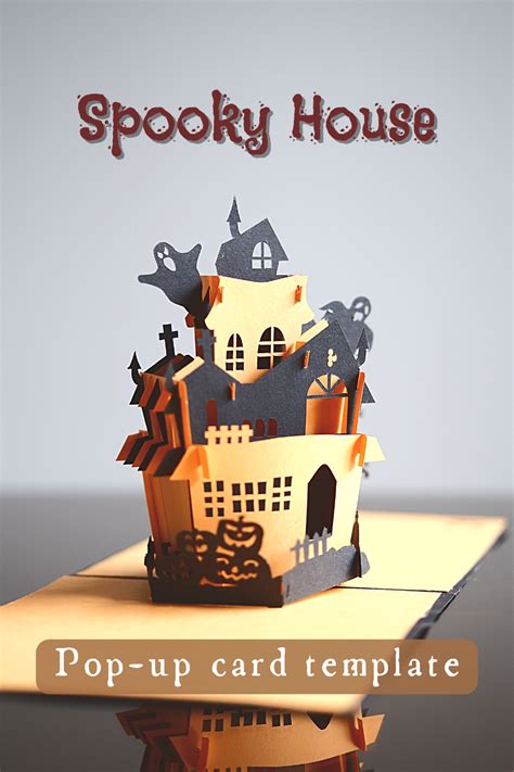 Make The Pop Up Card With Our Spooky House Pop Up Card Template This