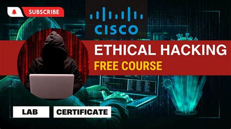 Ethical Hacking Complete Free Course Cisco Ethical Hacker Course With