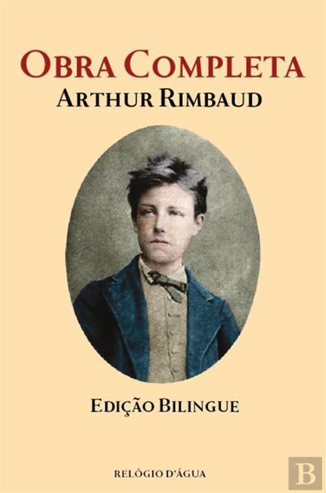 Obra Completa De Arthur Rimbaud Jean Arthur Rimbaud Livro Bertrand