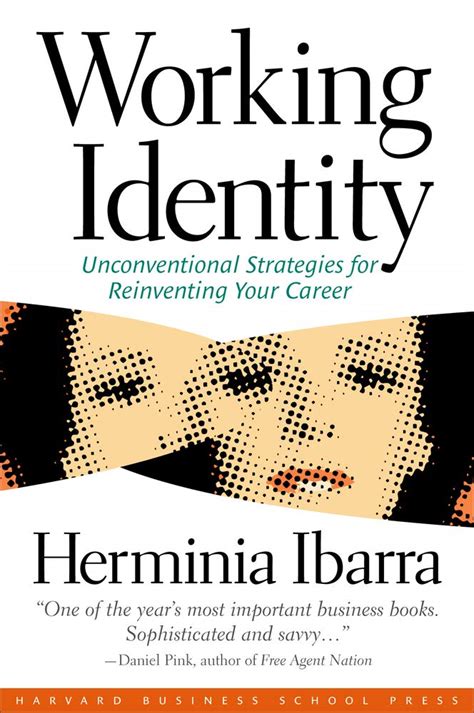 Working Identity Unconventional Strategies For Reinventing Your Career