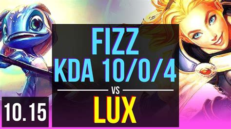 Fizz Vs Lux Mid 3 Early Solo Kills Kda 1004 Legendary Na