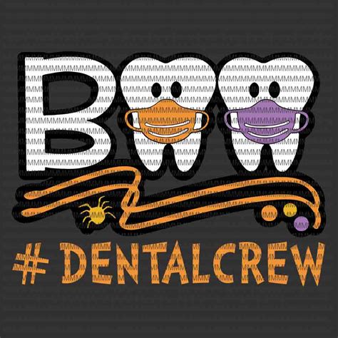 Boo Dentalcrew Svg Boo Dentalcrew Vector Dentist Halloween Svg Funny