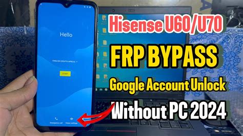 Hisense U70 FRP Unlock 2024 Frp Bypass U70 Remove Gmail Account