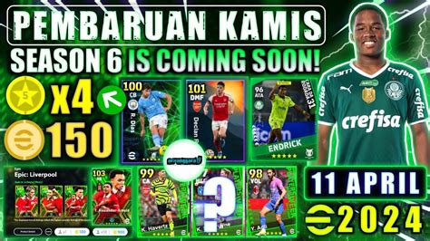 PEMBARUAN KAMIS 11 APRIL SEASON 6 ENDRICK MASUK EFOOTBALL EVENT CALON