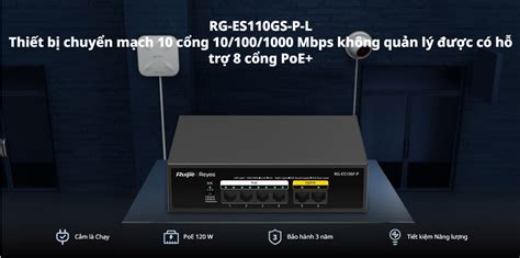 Bán Unmanaged Switch 8 Cổng Poe Ruijie Rg Es110gs P L Giá Rẻ