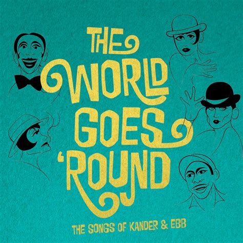 The World Goes Round Olney Theatre Center