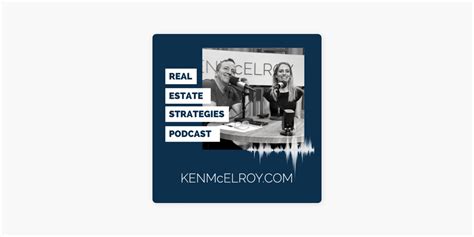 ‎Ken McElroy Real Estate Strategies on Apple Podcasts