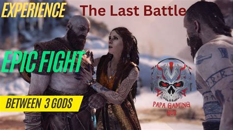 The Last Battle Kratos Vs Baldur Vs Freya Epic Boss Fiight God Of War 4k Gameplay Youtube