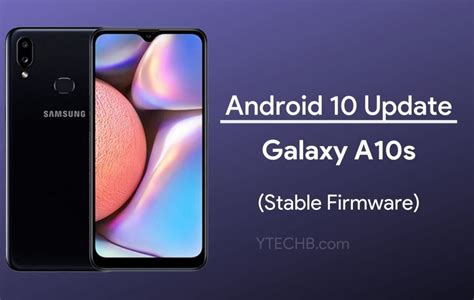 Download Samsung Galaxy A10s Android 10 Update [Firmware]