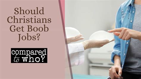 Should Christians Get Boob Jobs