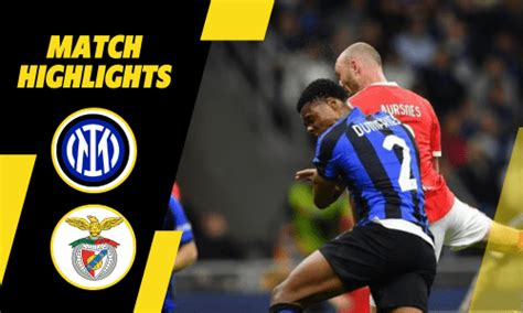 Inter vs Benfica Highlights