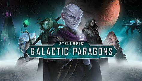 Buy Cheap Stellaris Galactic Paragons Steam Key Best Price