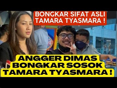 Angger Dimas Bongkar Sosok Tamara Tyasmara Youtube