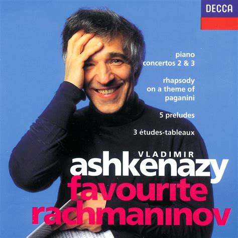 Vladimir Ashkenazy Favourite Rachmaninov By Vladimir Ashkenazy On