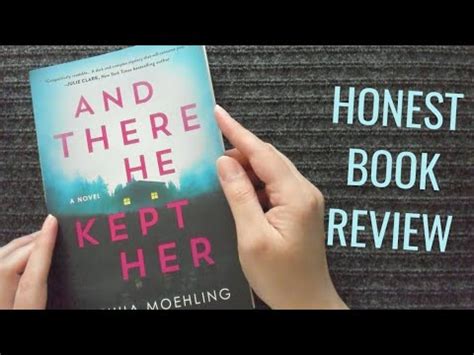 Asmr Honest Book Review And There He Kept Her Whisper Youtube