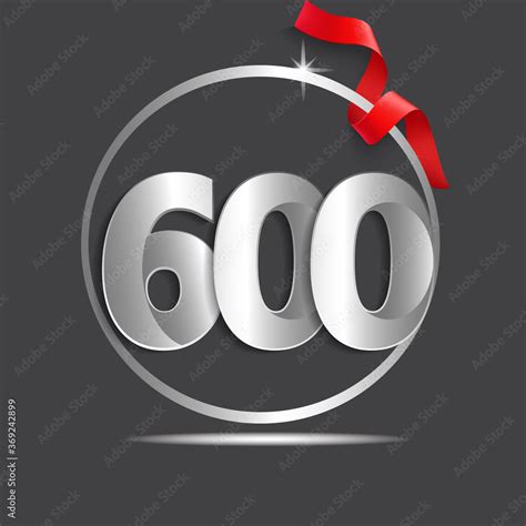 600 Year Anniversary Logo Vector Template Design Illustration Stock ...