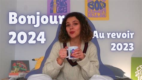 Au Revoir 2023 Bonjour 2024 YouTube