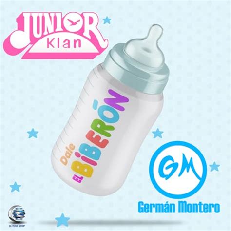 Dale El Biber N De Junior Klan Germ N Montero En Amazon Music Unlimited