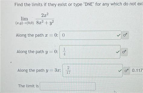 Solved Find The Limits If They Exist Or Type Dne For Any Chegg