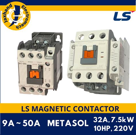 LS Magnetic Contactor 9A 50A 220VAC Coil Metasol Magnetic