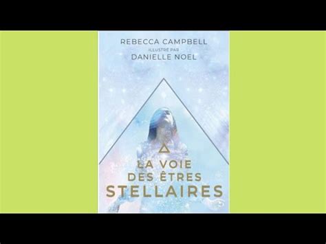 PRÉSENTATION DE L ORACLE LA VOIE DES ÊTRES STELLAIRES DE REBECCA