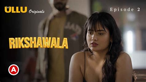 Rikshawala Ullu Originals Hindi XXX Web Series Ep 2 Indian Porn Videos