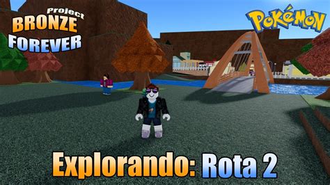 Explorando Rota 2 Roblox Project Bronze Forever YouTube