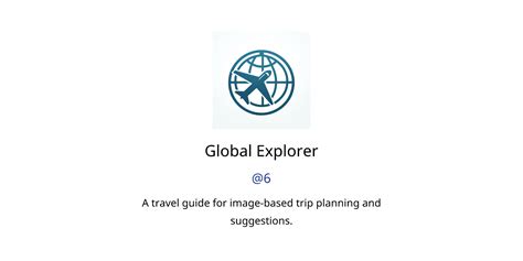 Global Explorer Gpts Features And Functions Examples And Prompts Gpt Store