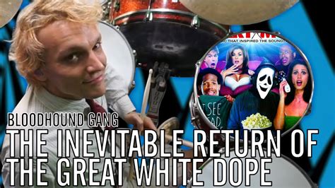 Bloodhound Gang The Inevitable Return Of The Great White Dope