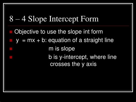 Ppt 8 4 Slope Intercept Form Powerpoint Presentation Free Download Id6539765