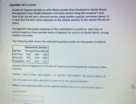 Solved Question Points Myrtle Air Express Decided To Chegg