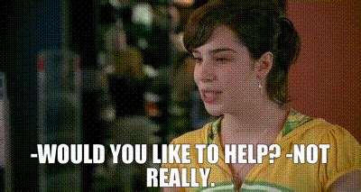 YARN Would You Like To Help Not Really Sex Drive Video Clips By Quotes