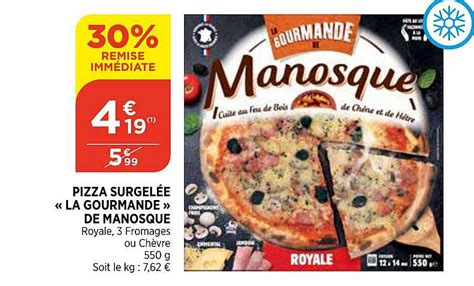 Promo Pizza Surgelée la Gourmande De Manosque chez Maximarché