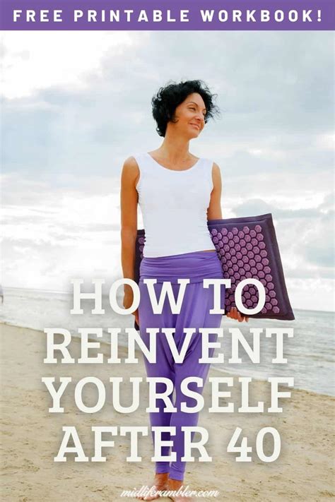 How To Successfully Reinvent Yourself After 40 Midlife Rambler