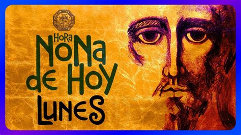 HORA NONA DE HOY 11 De Septiembre De 2023 Liturgia De Las Horas