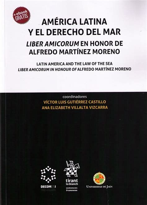 Libro América Latina Y El Derecho Del Mar Liber Amicorum En Honor De Alfred Prosa y Política