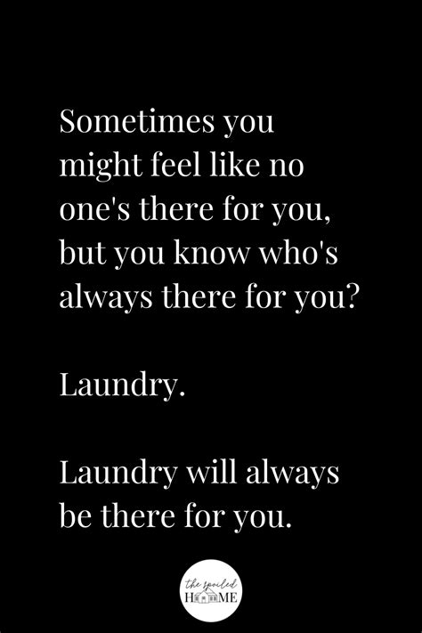 Laundry Room Quotes | Laundry quotes funny, Laundry room quotes, Laundry humor